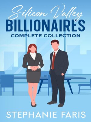 cover image of Silicon Valley Billionaires Complete Collection